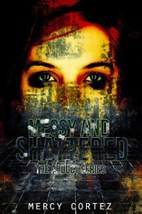 Messy and Shattered book cover