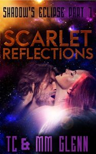 Scarlet Reflection (Shadow's Eclipse, Book 1) by MM Glenn