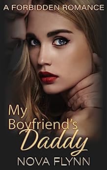 My Boyfriend’s Daddy by Nova Flynn