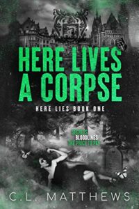 Here Lives a Corpse