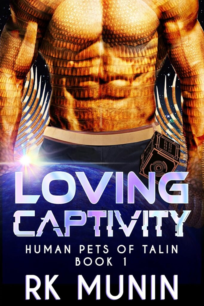 Loving Captivity by R.K. Munin